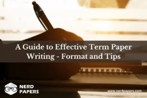 Guide to effective term paper writing